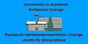 Rysslands Handelsrepresentation i Sverige utsatts för drönarattack 